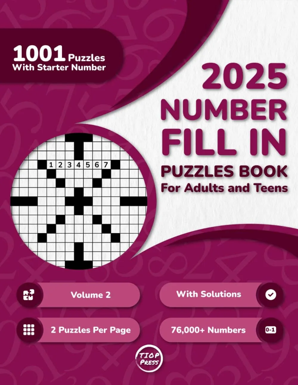 Number Fill-Ins Volume 2: 1000+ Puzzles